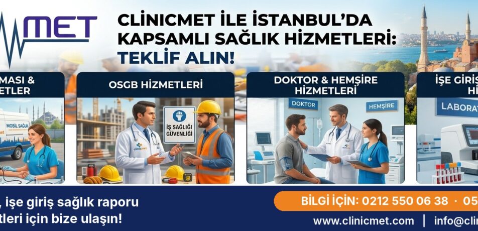 Clinic Met sağlık taraması, mobil sağlık, OSGB ve işe giriş laboratuvar hizmetleri